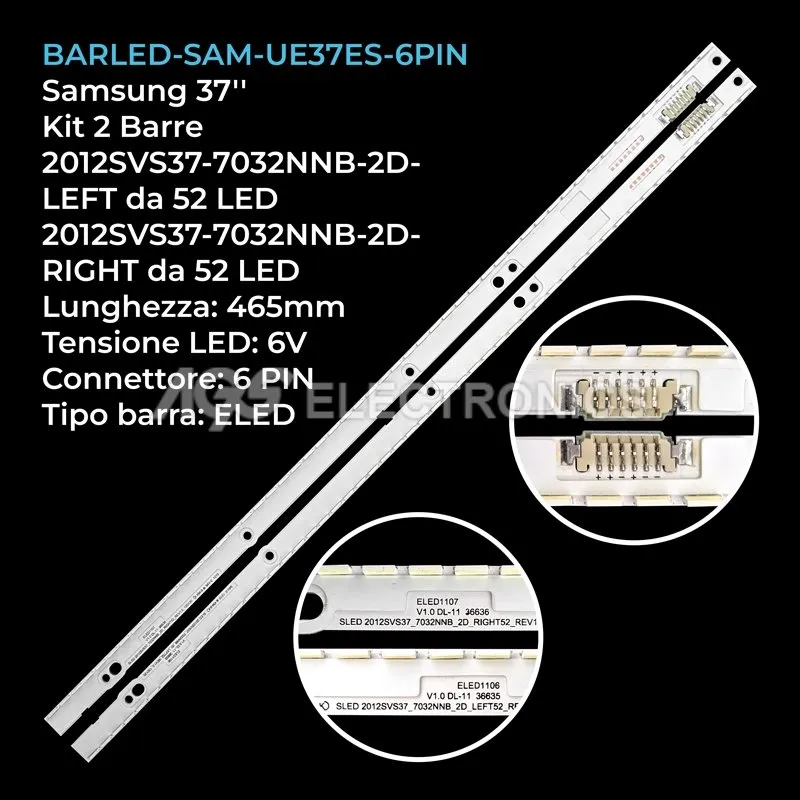 kit 2 barre LED retroilluminazione per Samsung 37 pollici modello UE37ES6710PXZT