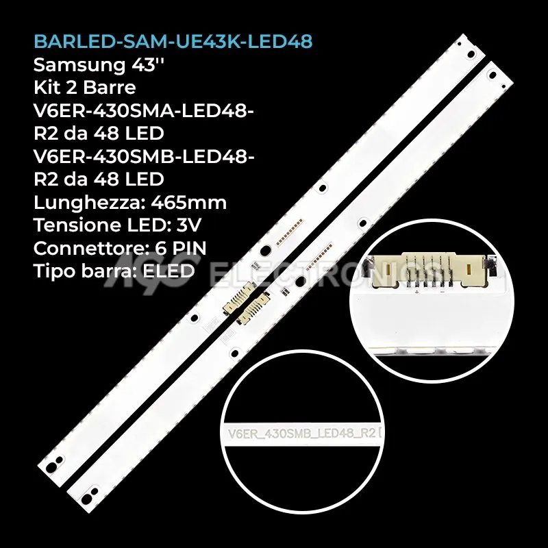 kit 2 barre LED retroilluminazione per Samsung 43 pollici modello UE43MU6500UXZT