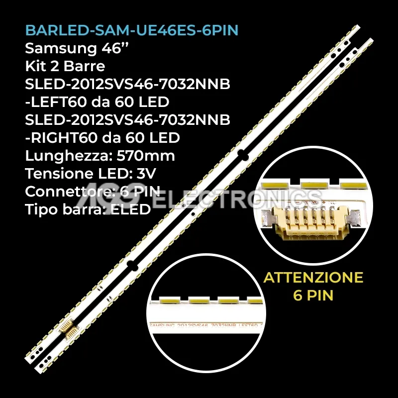 kit 2 barre LED retroilluminazione per Samsung 46 pollici modello UN46ES6580FXZA