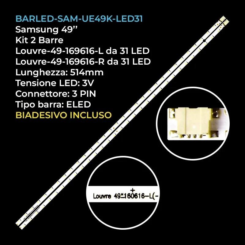 kit 2 barre LED retroilluminazione per Samsung 49 pollici modello UN49K5300AFXZP