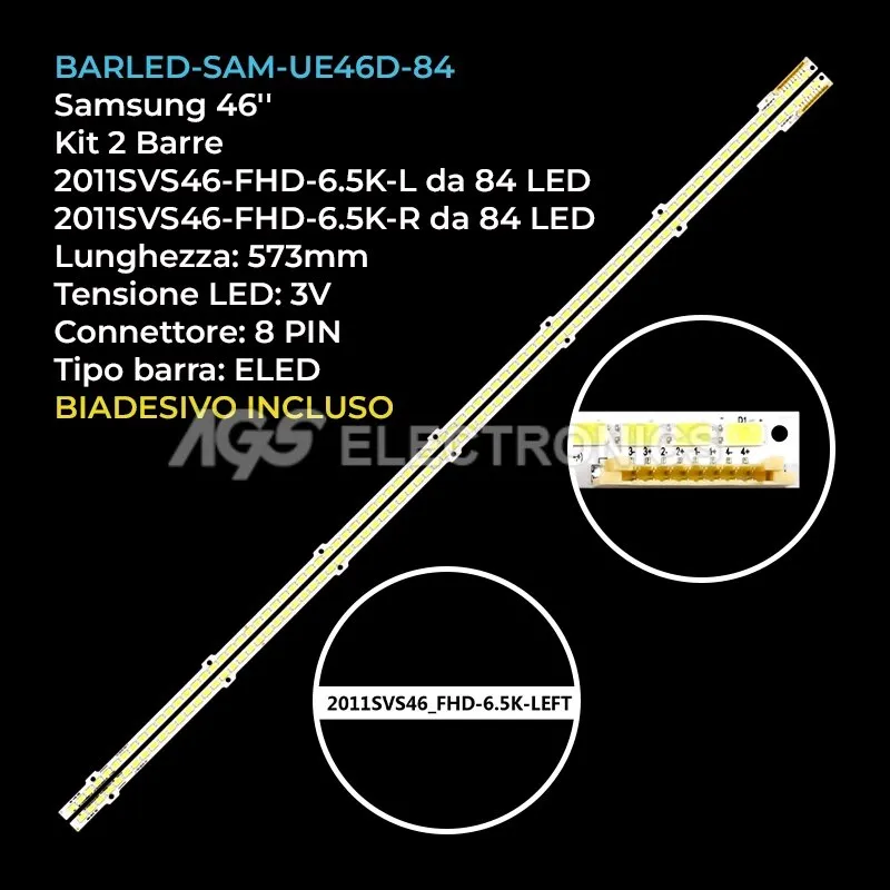 kit 2 barre LED retroilluminazione per Samsung 46 pollici modello UN46D6500VFXZA