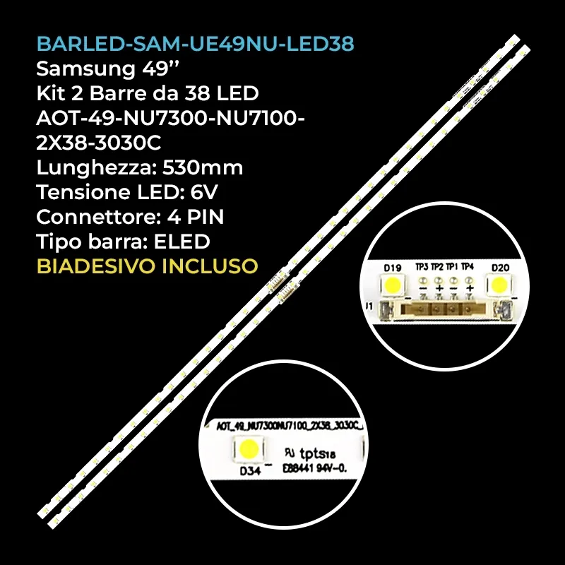 kit 2 barre LED retroilluminazione per Samsung 49 pollici modello UN49NU7400FXZX